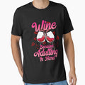 Wine Because Adulting Is Hard by frittata