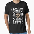 Funny Fitness Workout "I Am The One Who Lifts" Pun Tee by festivalshirt