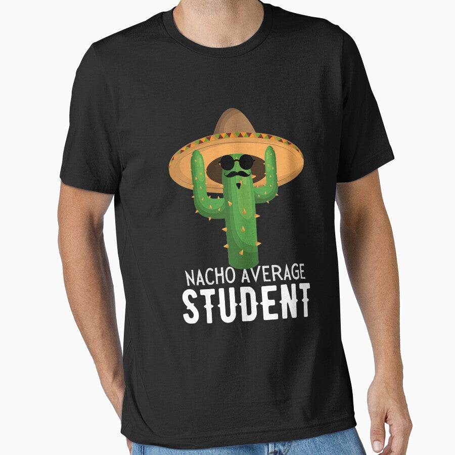 Nacho Average student Humor Gift idea for students. by TrueFit Essentials