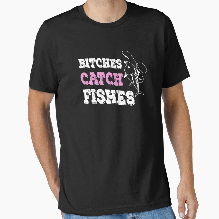 Bitches Catch Fishes by Bendthetrend