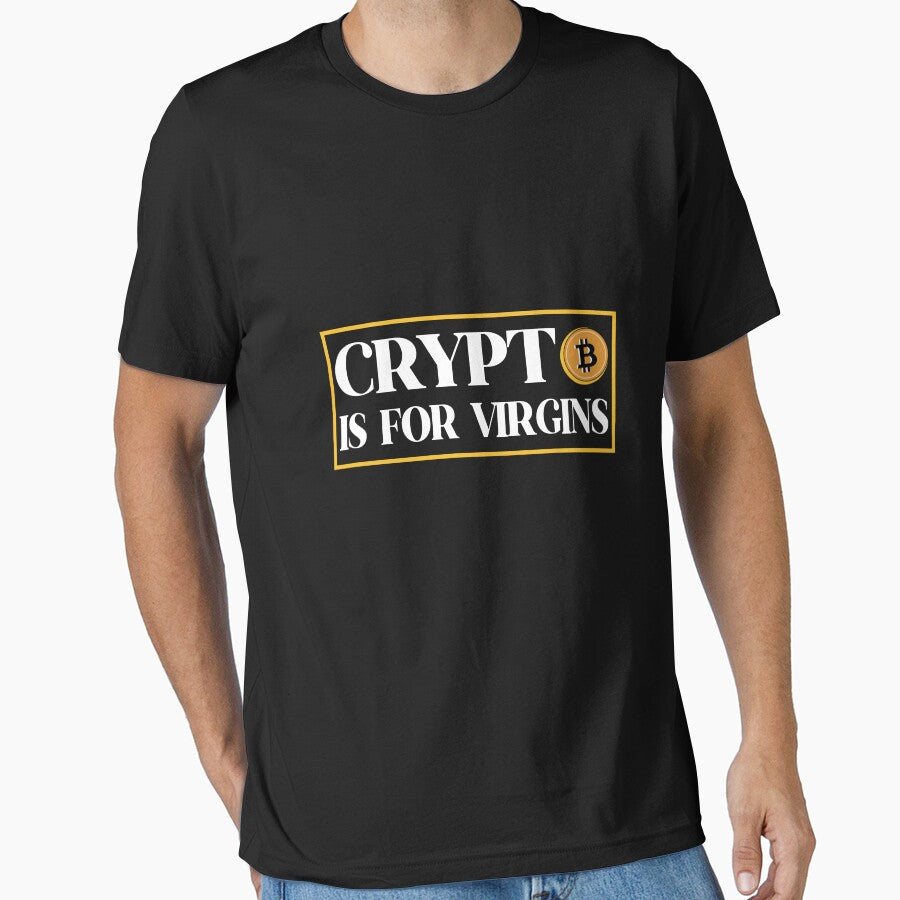 Funny Quote Crypto is for virgins Crypto Meme by upstyle