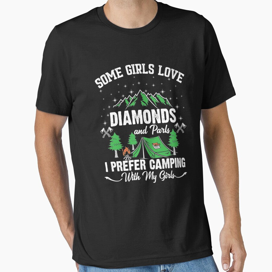 Some girl love diamonds and parls i prefer camping with my girls by DR-STORE