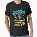 I'm An Electrician I Can Make It Look Like An Accident by jaygo