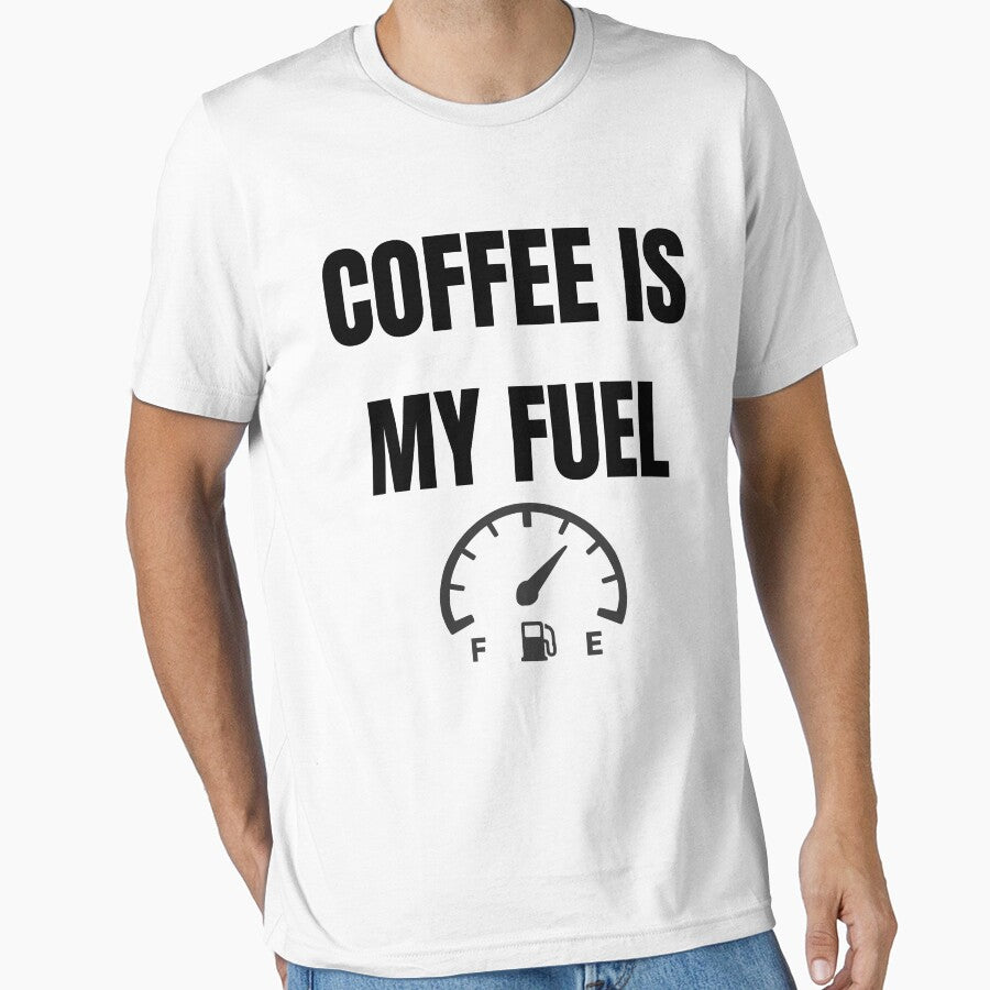 Coffee Is My Fuel Funny Caffeine Energy Coffee Lover T-Shirt by VioletCreatives