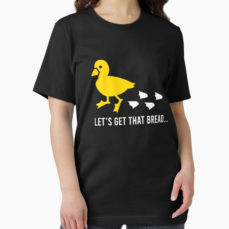 Let's Get That Bread Duck Shirt by dgavisuals