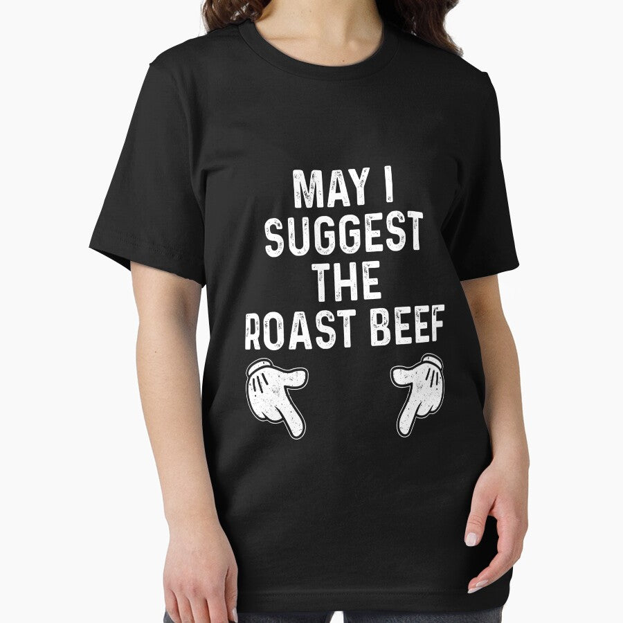 May I Suggest The Roast Beef by rcgela