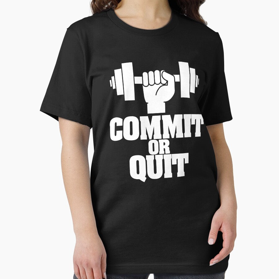 COMMIT OR QUIT Motivational Workout Shirt by lucidfrog