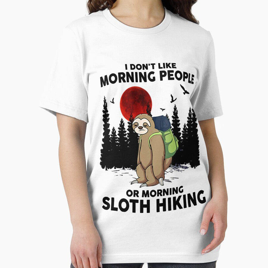 I Don't Like Morning People Or Morning Sloth Hiking by Bluebell544