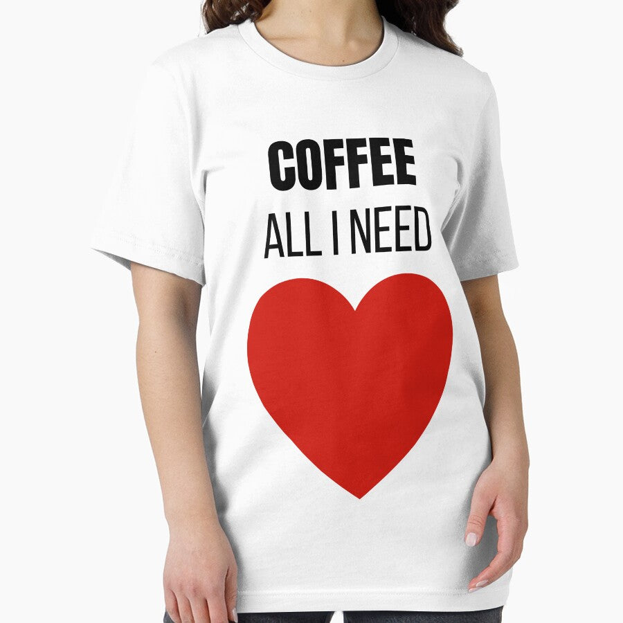 Coffee All I Need Funny Coffee Lover Simple T-Shirt by VioletCreatives