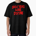 Skaters Are Divine (Skate Quote • Skateboarding • Skating Gifts) by SassyClassyMe