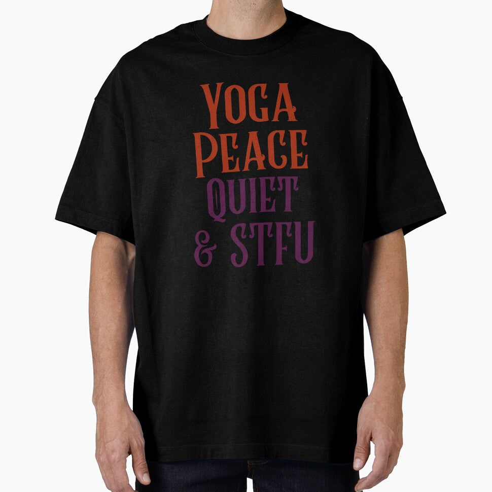 Yoga, Peace, Quiet & STFU by SerenaBliss