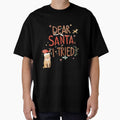 Dear Santa, I tried. Funny Christmas saying by Eazy-Shop-