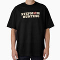 Stepmom Hunting T-shirt by Kaoutar'Art ⭐⭐⭐⭐⭐