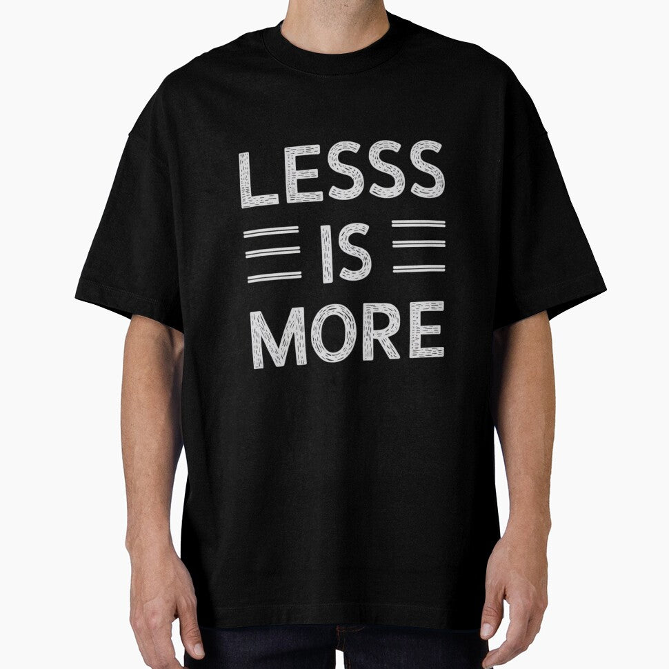 Less is More Tee by Kuczyn