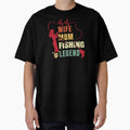 Wife mom and fishing legend by marfanna