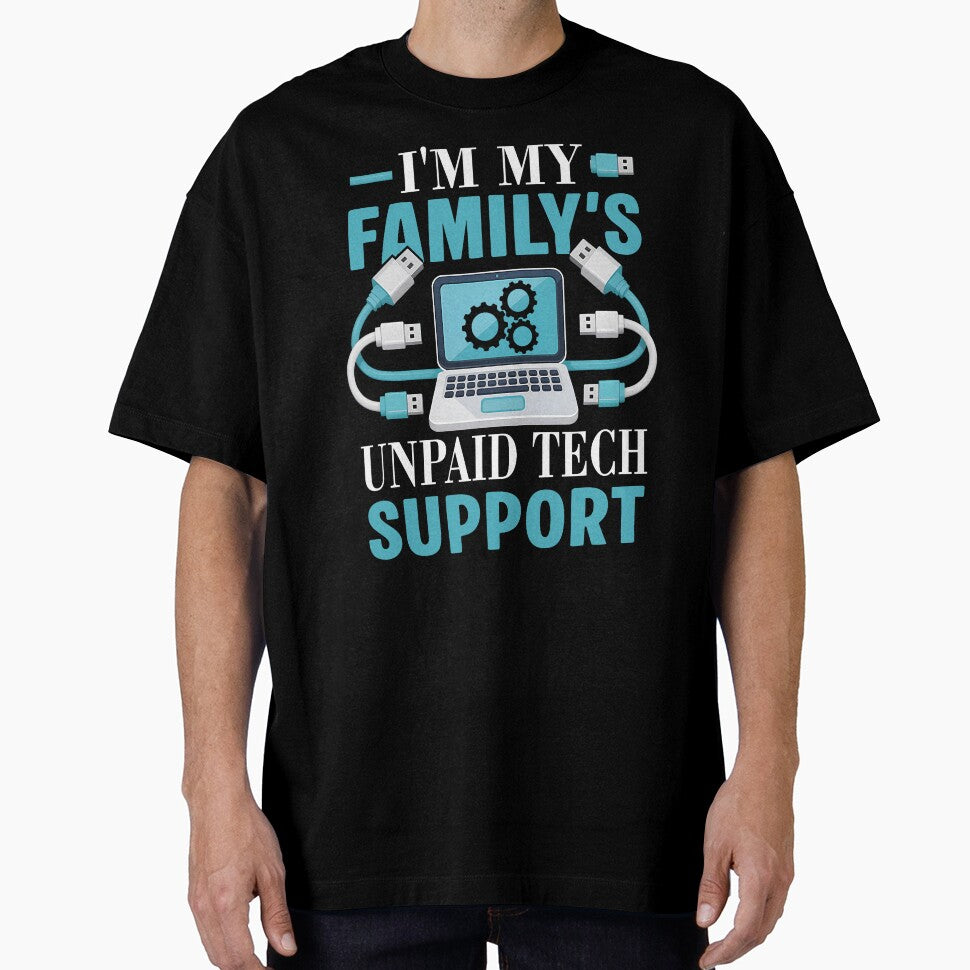 I'm My Family's Unpaid Tech-Support Funny Computer Engineer by herbwaters