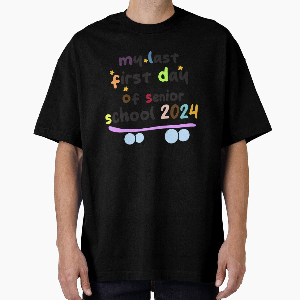 hummour sarcastic, my last first day senior 2024 everything is fine by TownDesigns