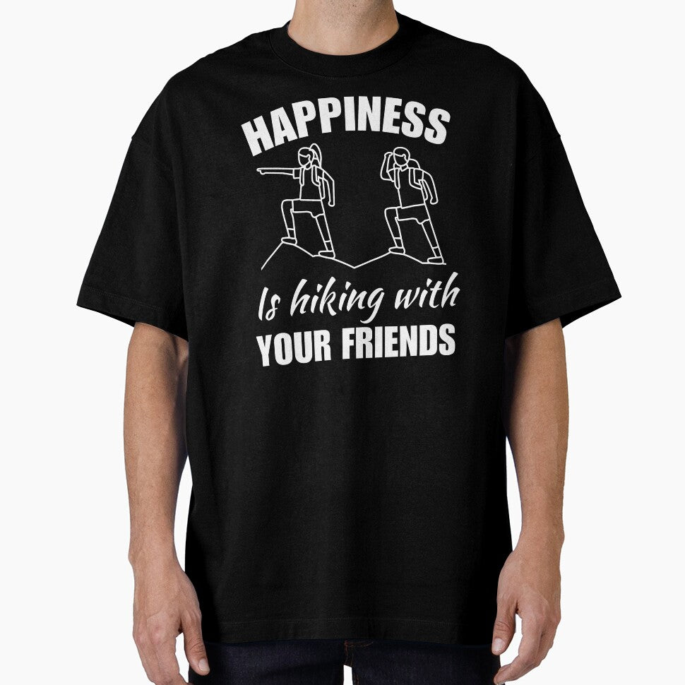 Happiness is hiking with your friends, awesome family squad or team hiking community quote sayings by NBSStore