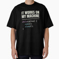 It Works On My Machine While Alive Code Sleep Repeat by LIVE_FREE