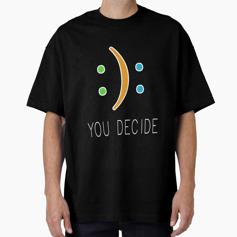 You Decide Funny Colorful Graphic Design Casual by Countrysmart