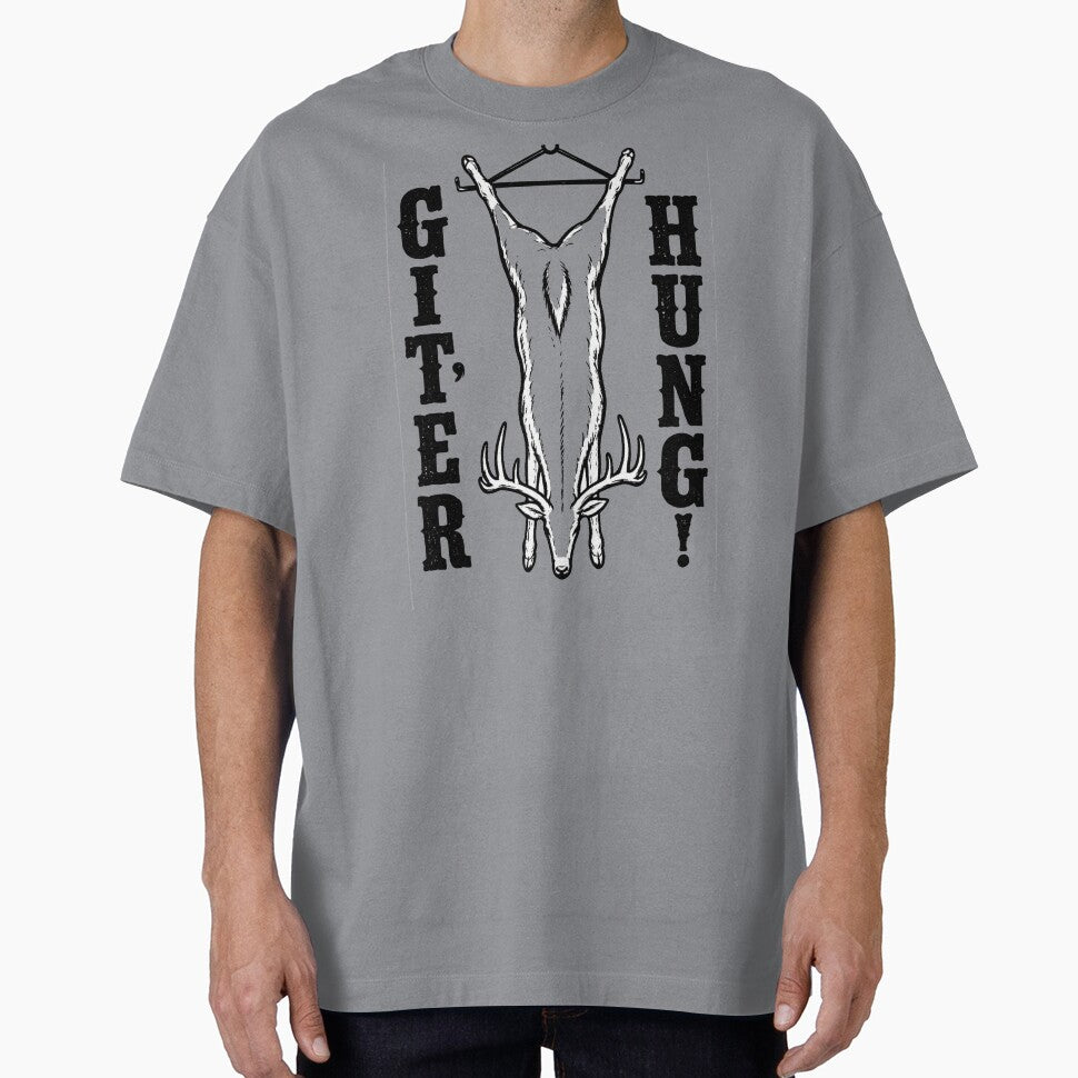 GIT'ER HUNG! by early2rize