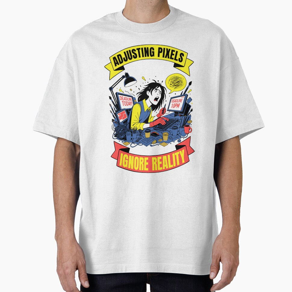 Adjusting Pixels Ignore Reality Graphic Designer by VibeVaultWear