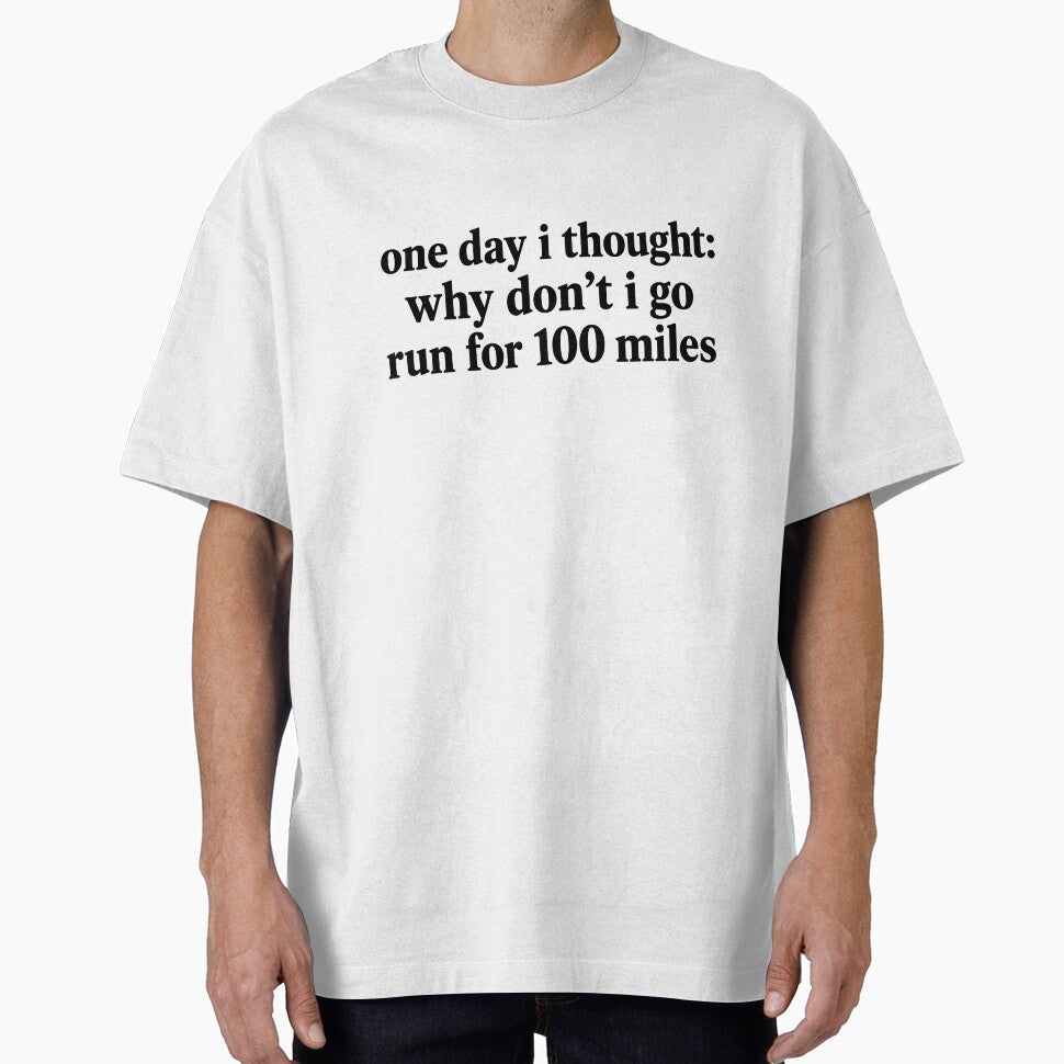 One Day I Thought: Why Don't I Go Run For 100 Miles Ultramarathon Runner Running by SkeletonsDanger