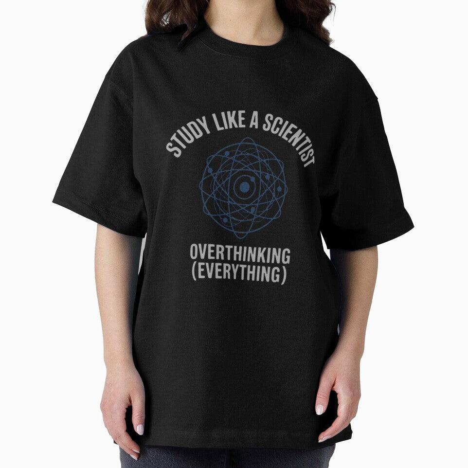 Study Like a Scientist Overthinking Everything Funny Physics by Amr Darwish Graphic designer