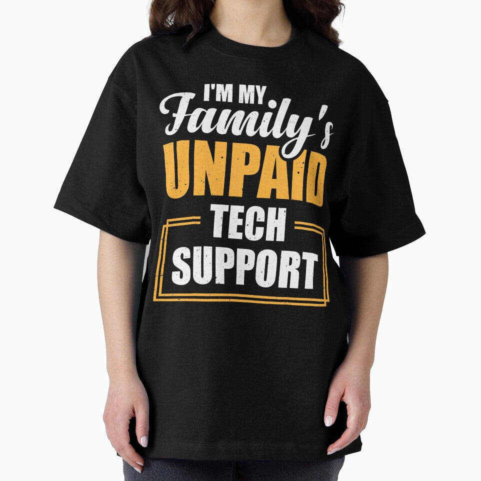 I'm My Familys Unpaid Tech Support Humor by herbwaters