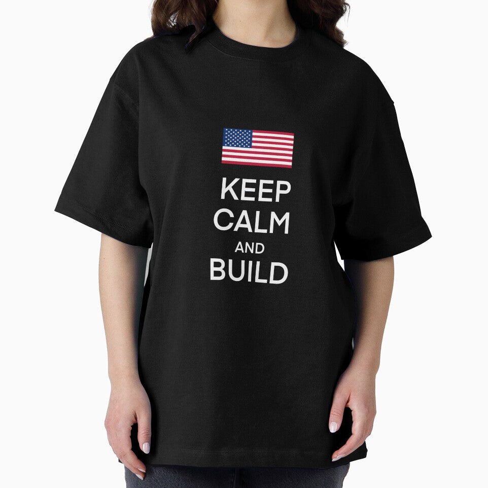 Keep Calm And Build - American Startup Ethos by erliskll