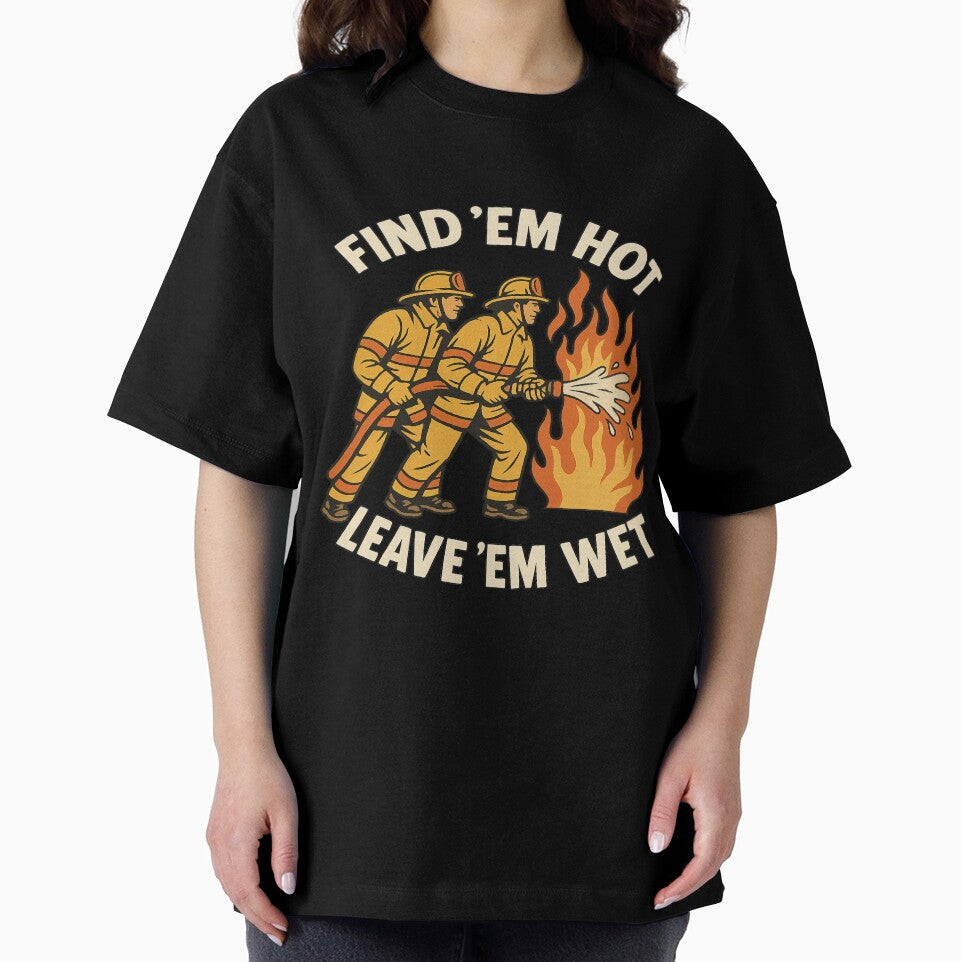 Find ‘em hot, leave ‘em wet by TrashCultSupply