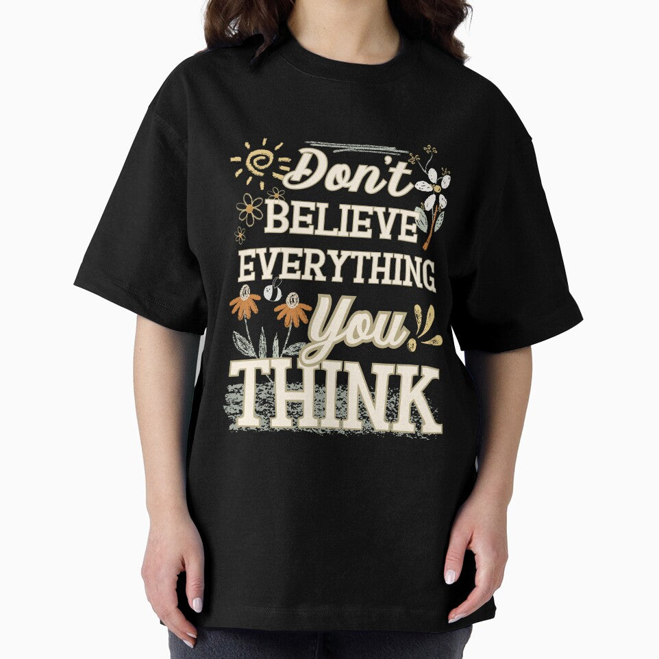 Don’t believe everything you think by Dustie Nation