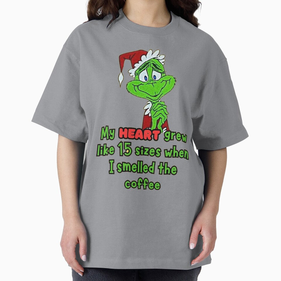 My Heart Grew Like 15 Sizes When I Smelled The Coffee Grinch by Vicky021