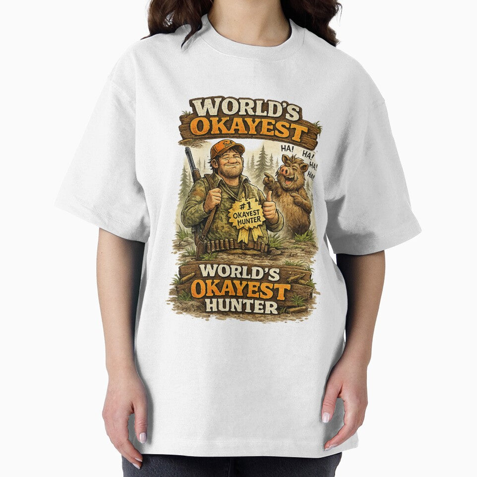 World's Okayest Hunter - Funny Hunting Design by C6S5M
