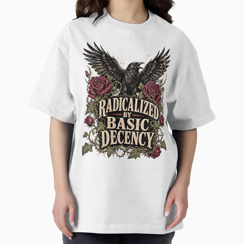 Radicalized by Basic Decency - Gothic Raven & Roses by BumbleBloom7