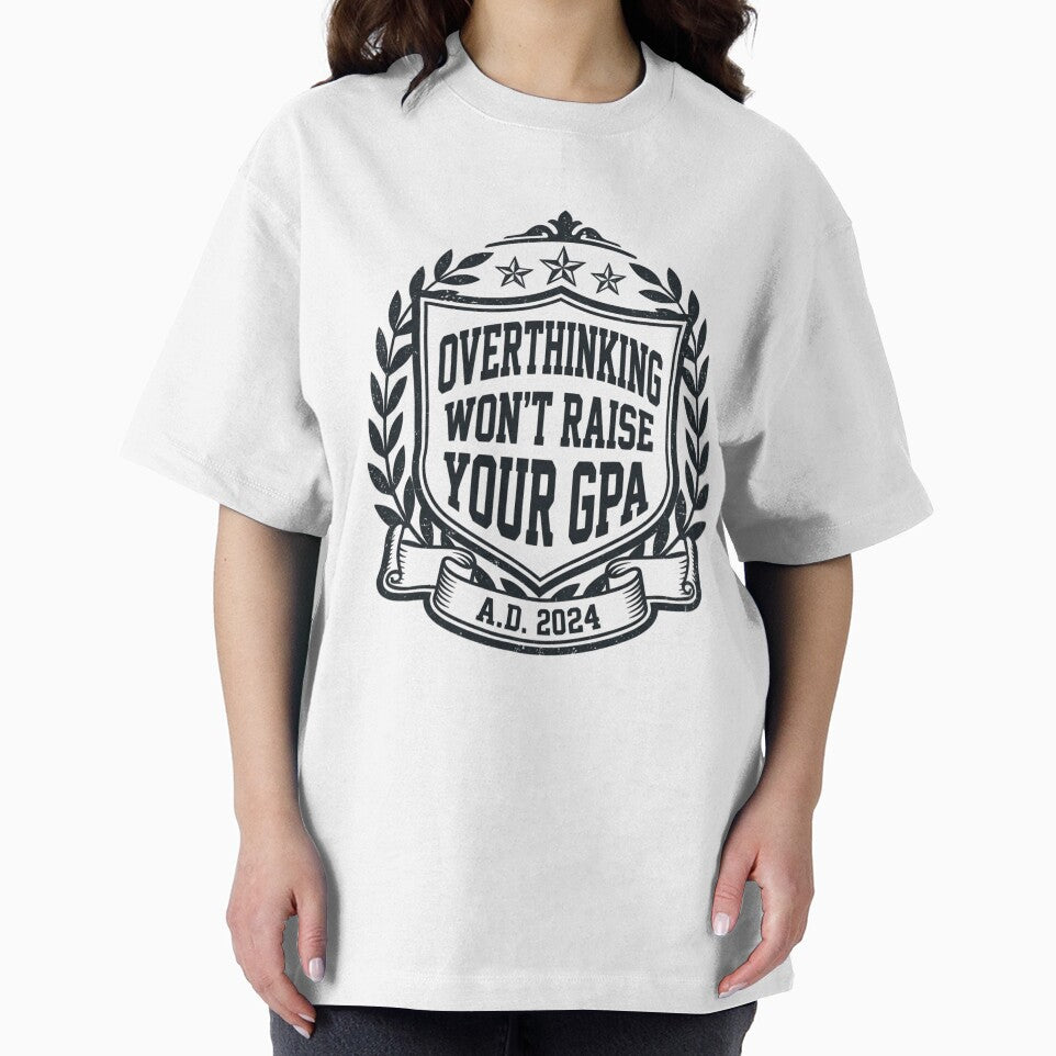 Overthinking Won't Raise Your GPA Funny Student by Amr Darwish Graphic designer