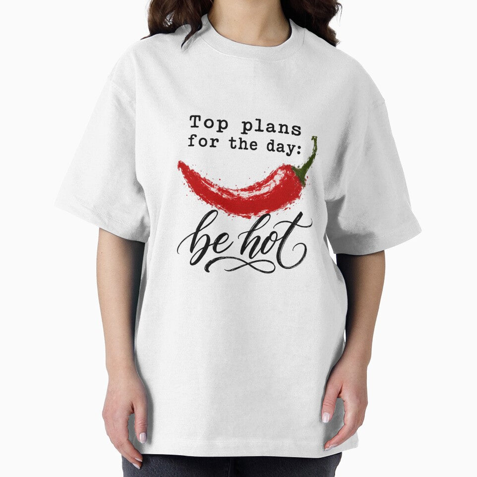 Top Plans for the Day: Be Hot by ravuh