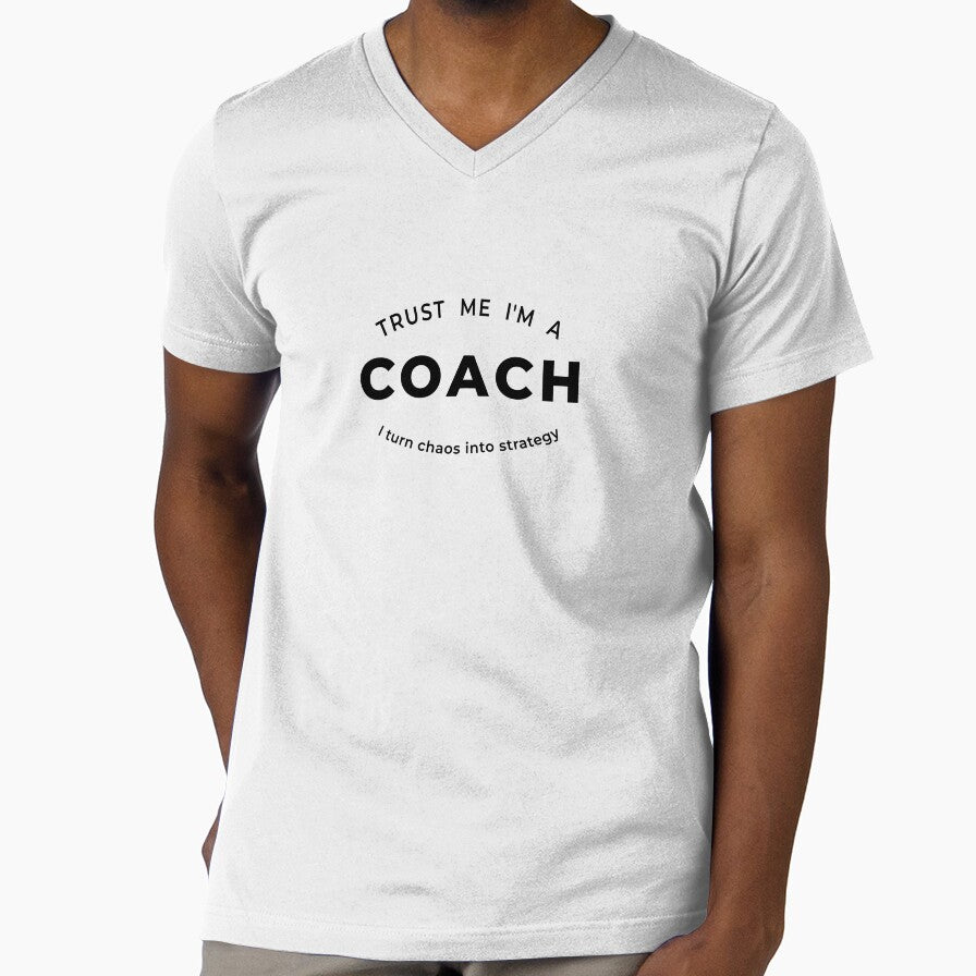 Trust Me I’m A Coach I Turn Chaos Into Strategy – Black Text Coaching Design by unique art and design